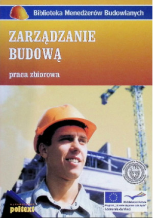 Zarządzanie budową - książka  wyd. 2009