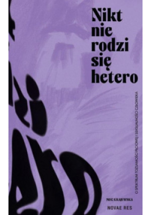Nikt nie rodzi się hetero - Krajewska Meg - książka  wyd. 2023