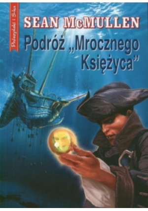 Podróż Mrocznego Księżyca - Sean McMullen - książka fantasy wyd. 2002
