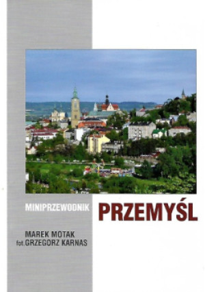 Przemyśl - Marek Motax - książka historyczna wyd. 2002