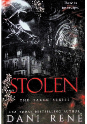 Stolen the taken series - Dani Rene - książka  wyd. 2024