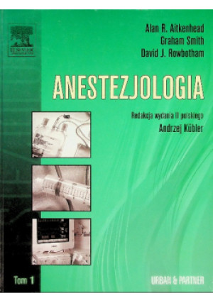 Anestezjologia Tom 1 - książka  wyd. 1999
