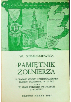 Pamiętnik Żołnierza - W. Sobaszkiewicz - książka historyczna wyd. 1987