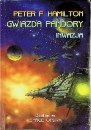 Gwiazda Pandory Inwazja - Peter Hamilton - książka  wyd. 2004