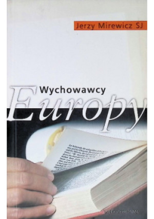 Wychowawcy Europy - Jerzy Mirewicz - książka  wyd. 2003