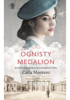 Ognisty Medalion - Carla Montero - książka  wyd. 2023