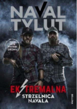 Ekstremalna Strzelnica Navala - Naval, Tylut - książka  wyd. 2020