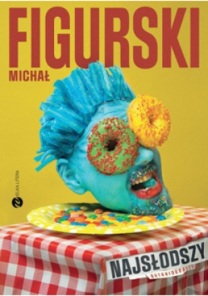 Najsłodszy Autobiografia - Michał Figurski - książka  wyd. 2023