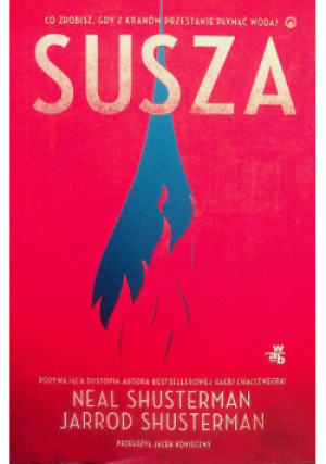 Susza - Neal Shusterman, Jarrod Shusterman - książka  wyd. 2024