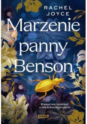 Marzenie panny Benson - Rachel Joyce - książka  wyd. 2022