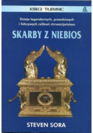 Skarby z niebios - Steven Sora - książka historyczna wyd. 2005