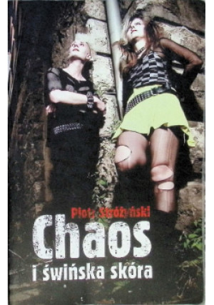 Chaos i świńska skóra - Piotr Stróżyński - książka  wyd. 2009