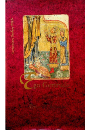 Ego Gertruda - Teresa Michałowska - książka  wyd. 2001