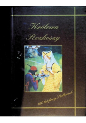 Królowa Rozkoszy - Leszek Rum - książka historyczna wyd. 1999