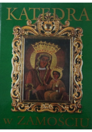 Katedra w Zamościu - książka  wyd. 1999