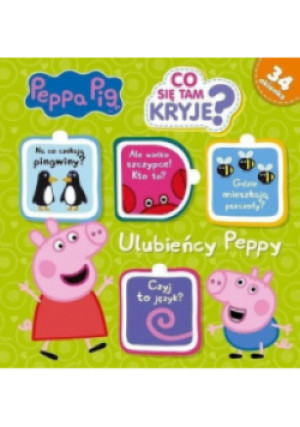 Świnka Peppa. Co tam się kryje? Ulubieńcy Peppy - książka  wyd. 2020