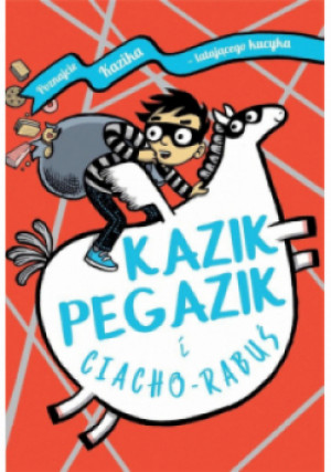 Kazik Pegazik i Ciacho-Rabuś - Philip Reeve - książka  wyd. 2021