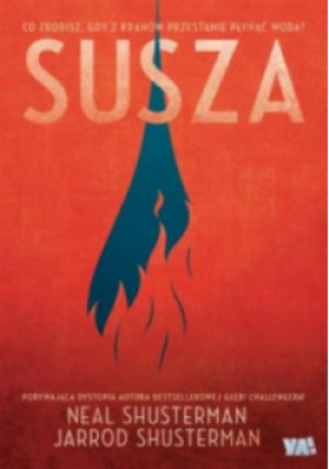Susza - Neal Shusterman - książka  wyd. 2021