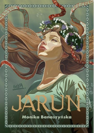 Jarun - Monika Banaszyńska - książka fantasy wyd. 2024