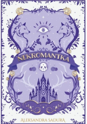 Nekromantka - Aleksandra Sadura - książka fantasy wyd. 2025