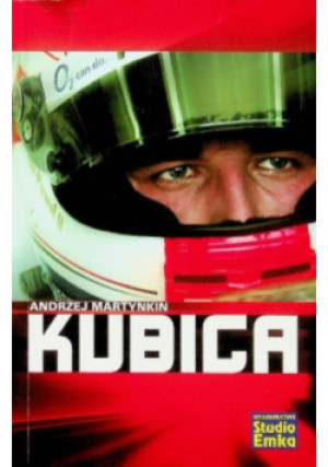 Kubica - Andrzej Martyniak - książka  wyd. 2006