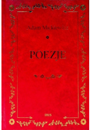 Mickiewicz Poezje - Adam Mickiewicz - książka  wyd. 2009