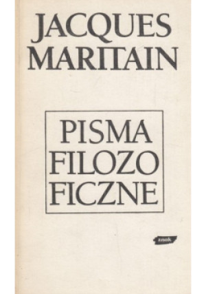 Pisma filozoficzne - Jacques Maritain - książka  wyd. 1988