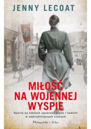 Miłość na wojenne wyspie - Jenny Lecoat - książka  wyd. 2022