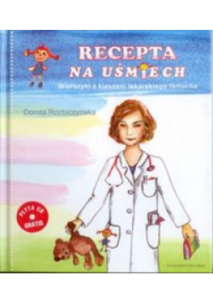 Recepta na uśmiech - Dorota Roztoczyńska - książka  wyd. 2011