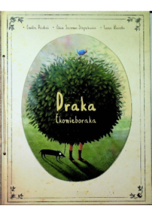Draka ekonieboraka - Emilia Dziubak - książka  wyd. 2012