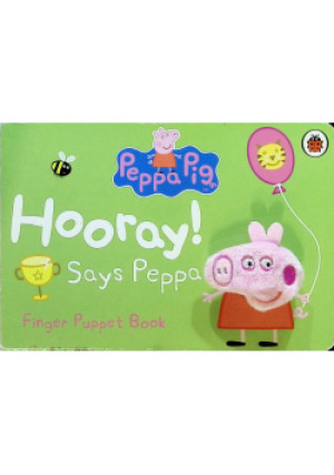 Peppa Pig: Hooray - książka  wyd. 2003