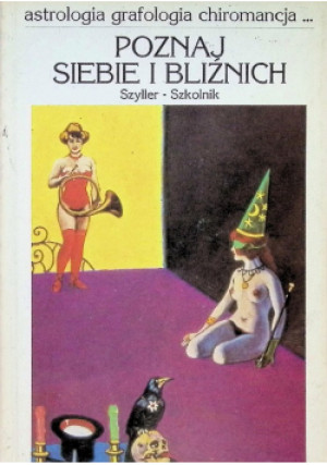 Poznaj siebie i bliźnich - Szyller, Szkolnik - książka  wyd. 1994