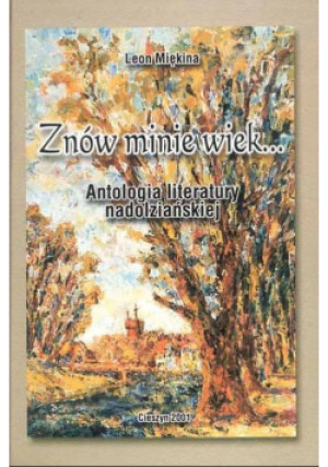 Znów minie wiek - Leon Miękina - książka  wyd. 2001