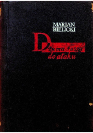 Dżuma rusza do ataku - Marian Bielicki - książka  wyd. 1955
