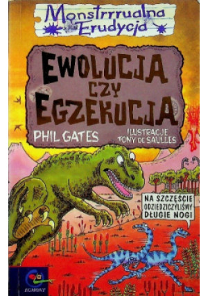 Ewolucja czyli Egzekucja - Phil Gates - książka  wyd. 2000