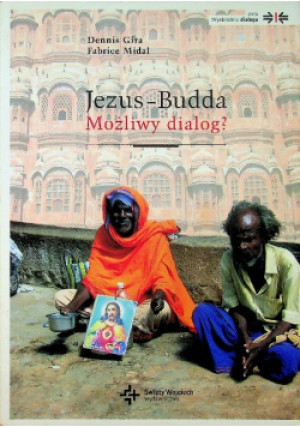 Jezus - Budda. Możliwy dialog? - Midal Fabrice, Gira Dennis - książka  wyd. 2008