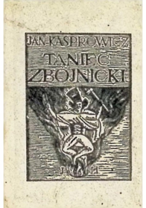 Taniec zbójnicki - Jan Kasprowicz - książka  wyd. 1981