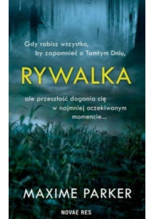 Rywalka - Maxime Parker - książka  wyd. 2020