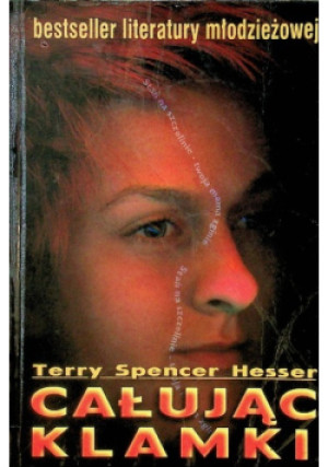Całując klamki - Terry Spencer Hesser - książka  wyd. 2000