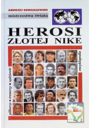 Herosi Złotej Nike Tom 43 - Andrzej Gowarzewski - książka  wyd. 2014