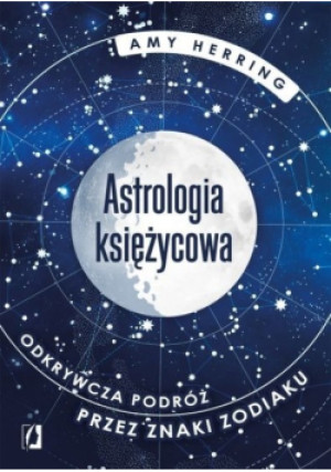 Astrologia księżycowa - Amy Herring - książka  wyd. 2019