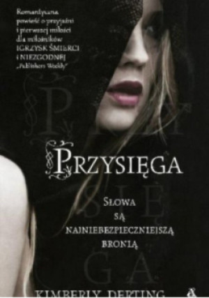 Przysięga - Kimberly Derting - książka  wyd. 2013