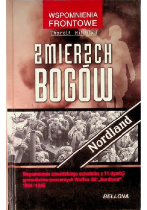Zmierzch bogów - Thorolf Hillblad - książka historyczna wyd. 2013