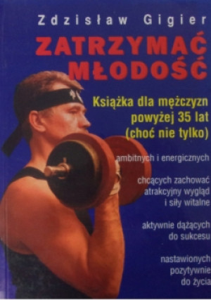 Zatrzymać młodość - Zdzisław Gigier - książka  wyd. 1997