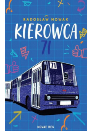 Kierowca 71 - Radosław Nowak - książka  wyd. 2024
