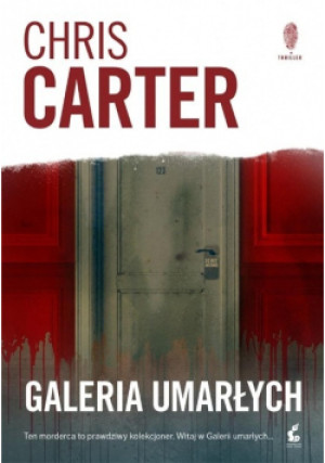 Galeria umarłych - Chris Carter - książka  wyd. 2019