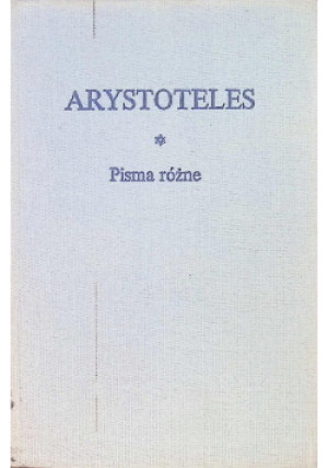 Arystoteles Pisma różne - Arystoteles - książka  wyd. 1978