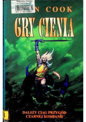 Gry cienia - Glen Cook - książka fantasy wyd. 1996