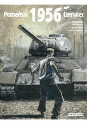 1956 Poznański Czerwiec - Maciej Jasiński, Jacek Michalski - książka  wyd. 2006