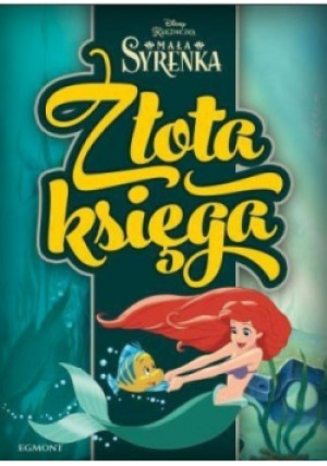 Mała syrenka Złota księga - Adrianna Zabrzewska - książka  wyd. 2017